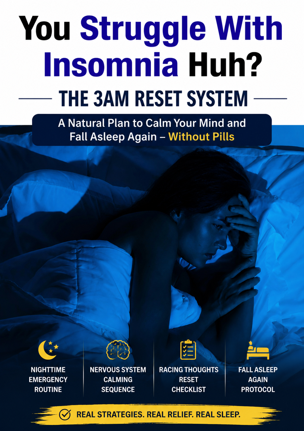 YOU STRUGGLE WITH INSOMNIA, HUH...