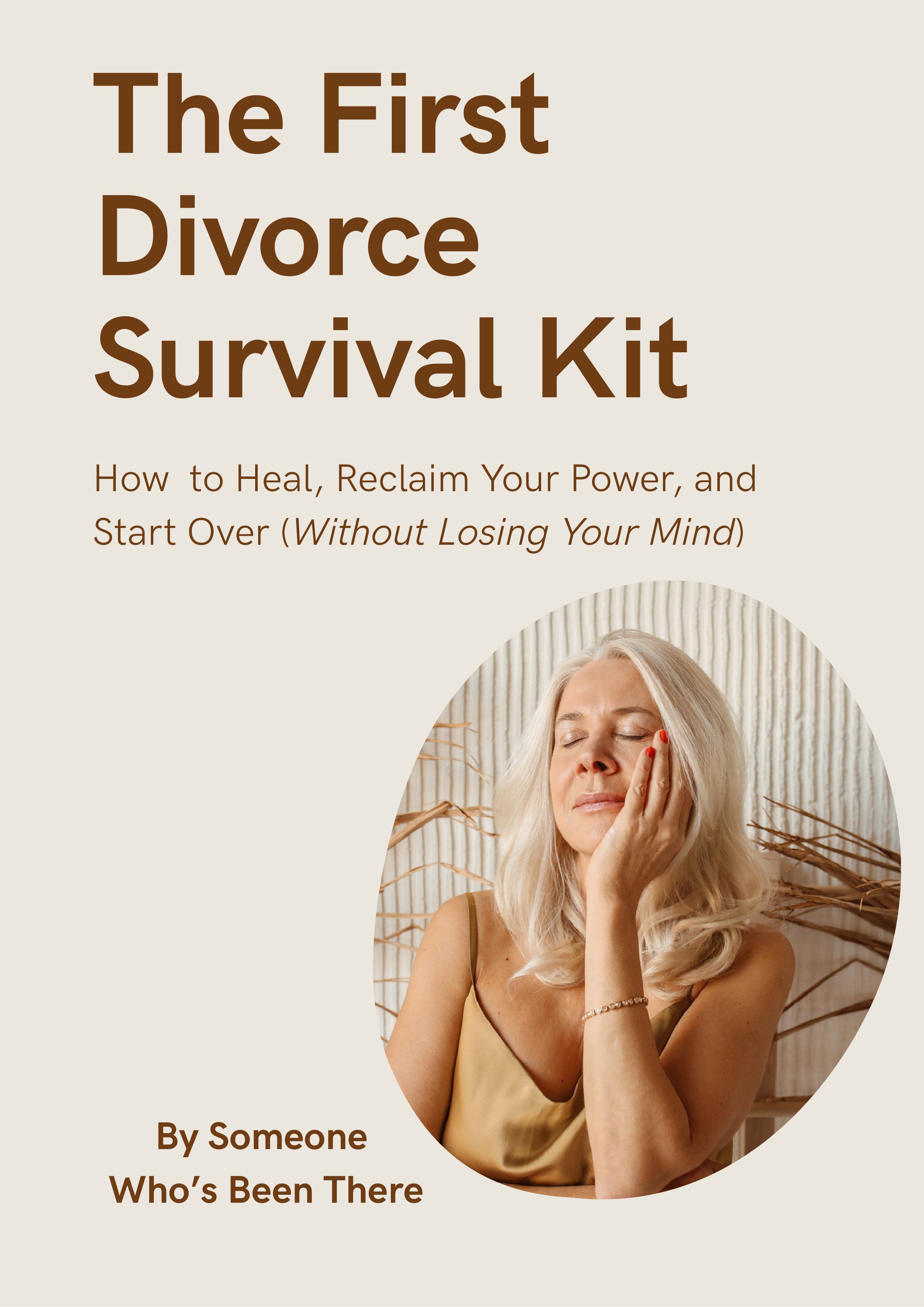THE FIRST DIVORCE SURVIVAL KIT